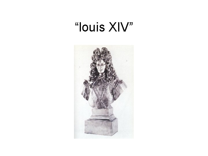 “louis XIV” 