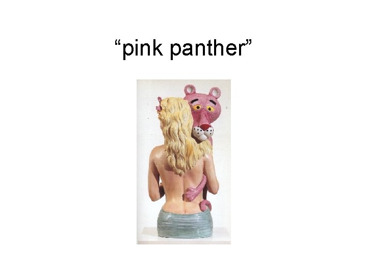 “pink panther” 