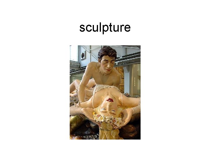 sculpture 