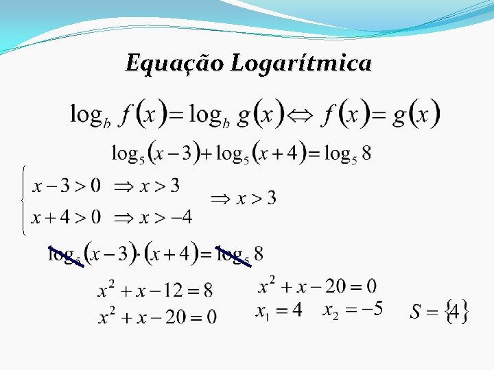 Equação Logarítmica 