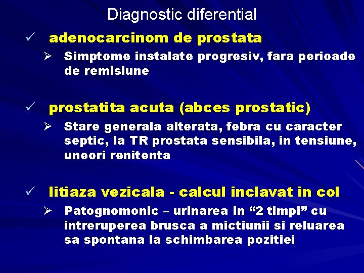 diagnosticul diferenţial al prostatitei şi adenomului