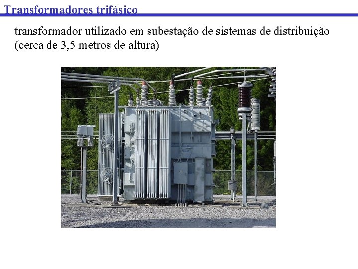 Transformadores trifásico transformador utilizado em subestação de sistemas de distribuição (cerca de 3, 5