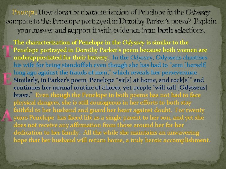 Prompt: How does the characterization of Penelope in the Odyssey compare to the Penelope