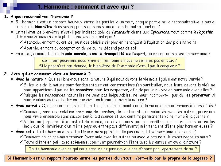 1. Harmonie : comment et avec qui ? 1. A quoi reconnaît-on l’harmonie ?