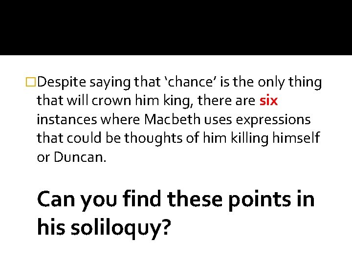 Act 1 scene 3 Macbeth Lesson Objectives At