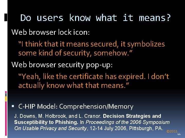 Do users know what it means? Web browser lock icon: “I think that it