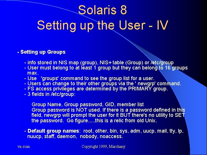 Solaris 8 Setting up the User - IV - Setting up Groups - info