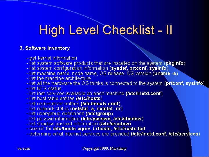 High Level Checklist - II 3. Software Inventory - get kernel information - list