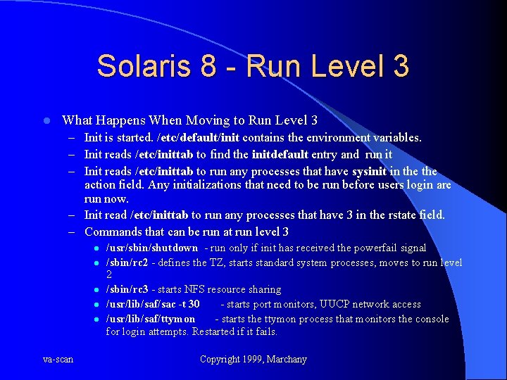 Solaris 8 - Run Level 3 l What Happens When Moving to Run Level