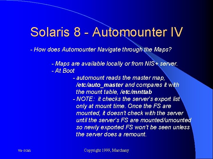 Solaris 8 - Automounter IV - How does Automounter Navigate through the Maps? -