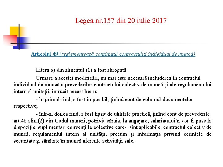 Legea nr. 157 din 20 iulie 2017 Articolul 49 (reglementează conținutul contractului individual de