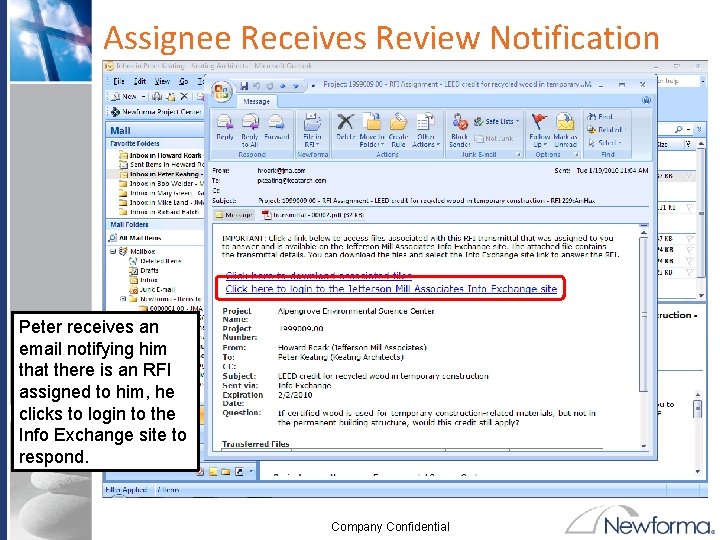 Assignee Receives Review Notification Peter receives an email notifying him that there is an
