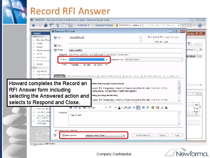 Record RFI Answer Howard completes the Record an RFI Answer form including selecting the