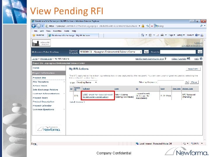 View Pending RFI The RFI appears as a pending item in the My RFI