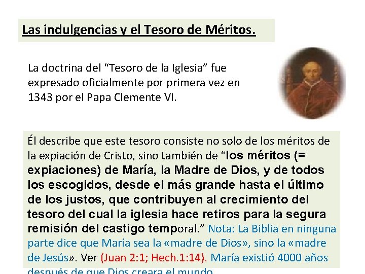 Las indulgencias y el Tesoro de Méritos. La doctrina del “Tesoro de la Iglesia” Las indulgencias y el Tesoro de Méritos. La doctrina del “Tesoro de la Iglesia”