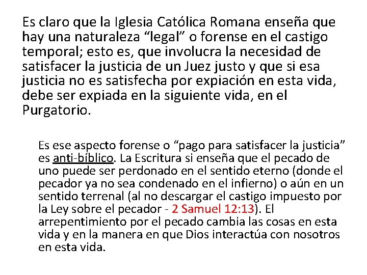 Es claro que la Iglesia Católica Romana enseña que hay una naturaleza “legal” o Es claro que la Iglesia Católica Romana enseña que hay una naturaleza “legal” o