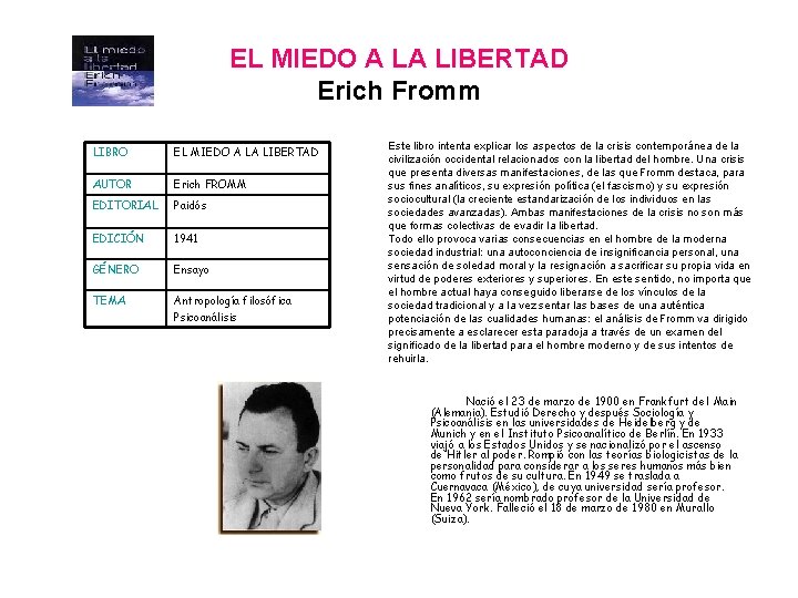 EL MIEDO A LA LIBERTAD Erich Fromm LIBRO EL MIEDO A LA LIBERTAD AUTOR