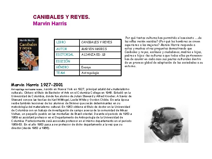 CANIBALES Y REYES. Marvin Harris LIBRO CANIBALES Y REYES AUTOR MARVIN HARRIS EDITORIAL ALIANZA