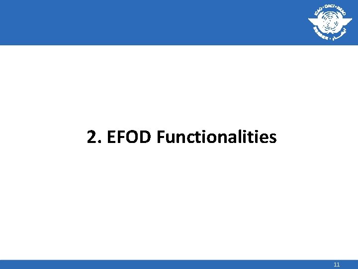 2. EFOD Functionalities 11 