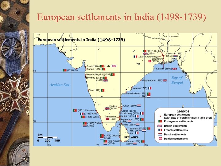 European settlements in India (1498 -1739) 