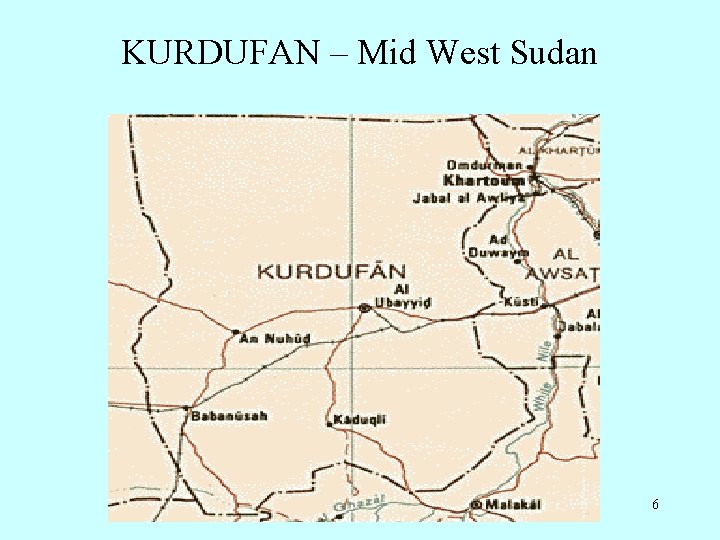 KURDUFAN – Mid West Sudan 6 