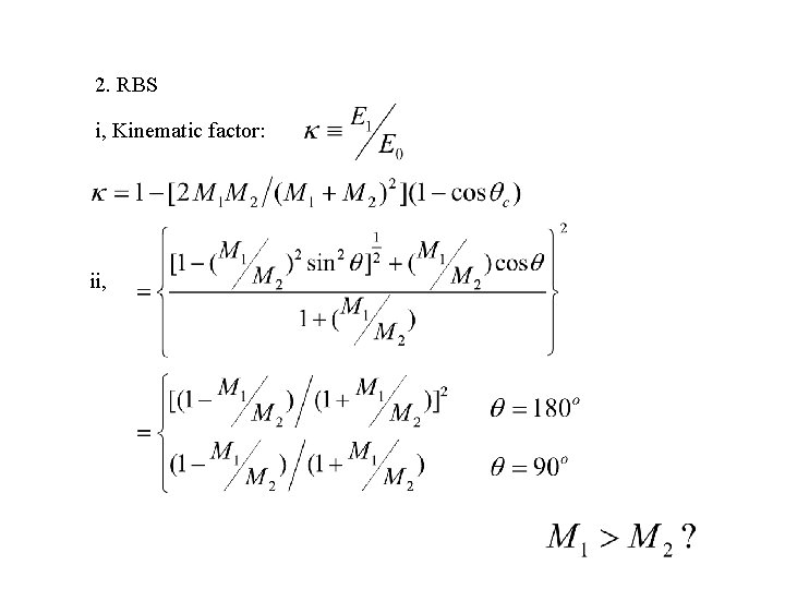 2. RBS i, Kinematic factor: ii, 