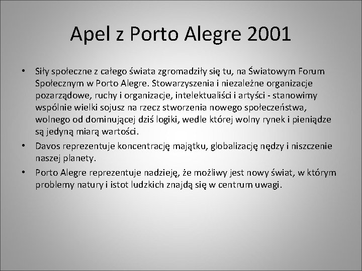 Apel z Porto Alegre 2001 • Siły społeczne z całego świata zgromadziły się tu,