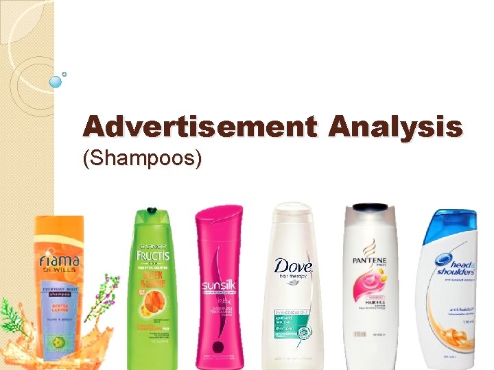 Advertisement Analysis (Shampoos) 