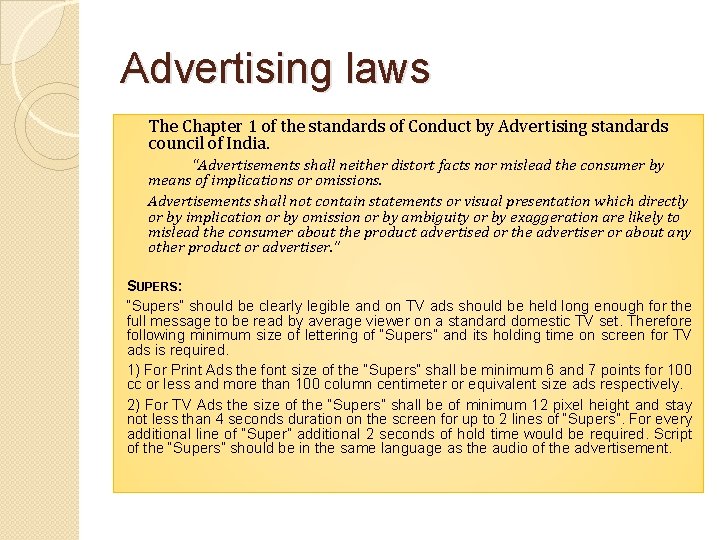 Advertising laws The Chapter 1 of the standards of Conduct by Advertising standards council