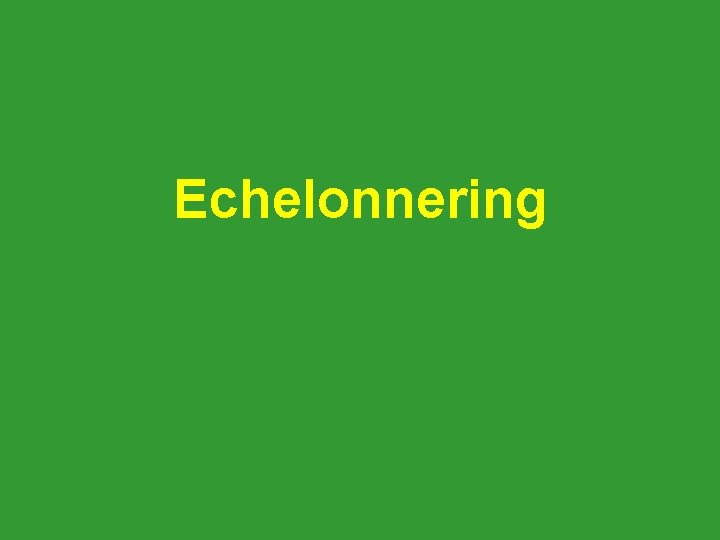 Echelonnering 