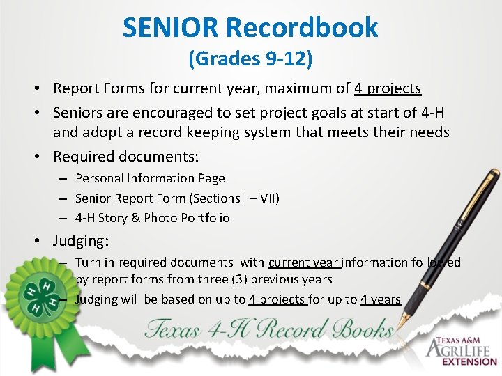 SENIOR Recordbook (Grades 9 -12) • Report Forms for current year, maximum of 4