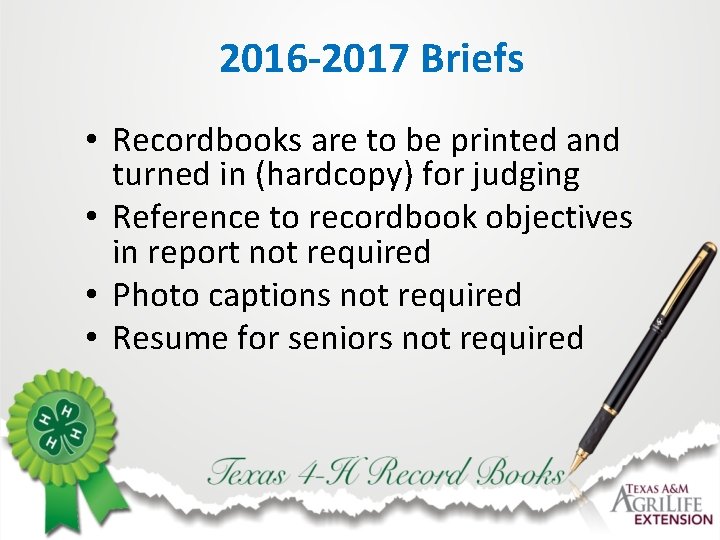 2016 -2017 Briefs • Recordbooks are to be printed and turned in (hardcopy) for