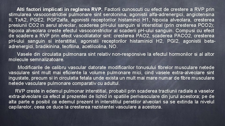 Alti factori implicati in reglarea RVP. Factorii cunoscuti cu efect de crestere a RVP