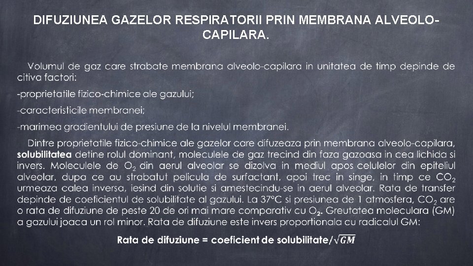 DIFUZIUNEA GAZELOR RESPIRATORII PRIN MEMBRANA ALVEOLOCAPILARA. 