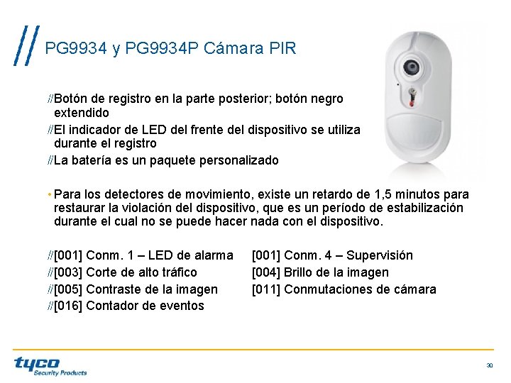 PG 9934 y PG 9934 P Cámara PIR Botón de registro en la parte PG 9934 y PG 9934 P Cámara PIR Botón de registro en la parte