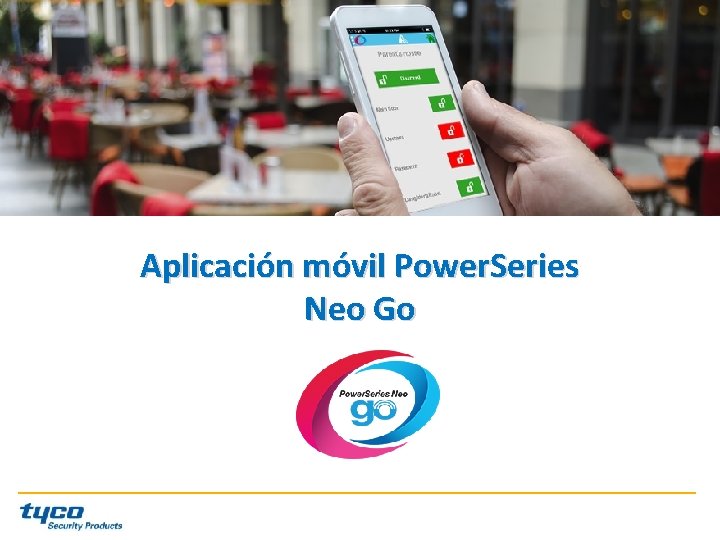 Aplicación móvil Power. Series Neo Go Aplicación móvil Power. Series Neo Go