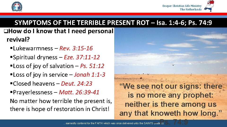 Deeper Christian Life Ministry The Netherlands SYMPTOMS OF THE TERRIBLE PRESENT ROT – Isa.