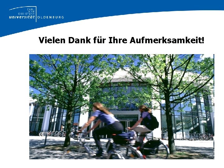Vielen Dank für Ihre Aufmerksamkeit! 