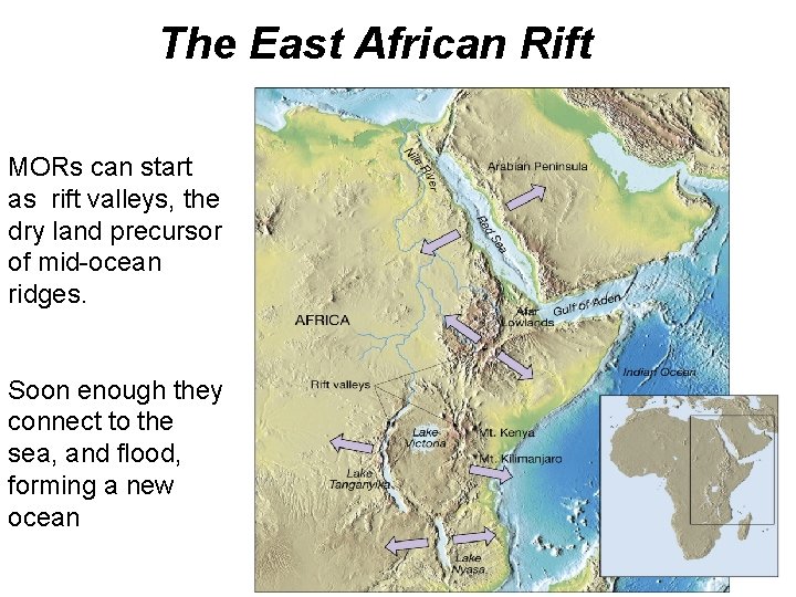 The East African Rift MORs can start as rift valleys, the dry land precursor