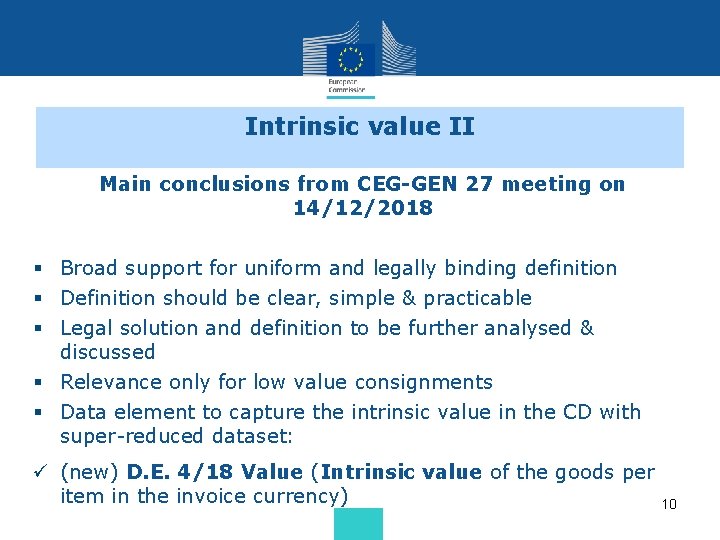 Intrinsic value II Main conclusions from CEG-GEN 27 meeting on 14/12/2018 § Broad support Intrinsic value II Main conclusions from CEG-GEN 27 meeting on 14/12/2018 § Broad support