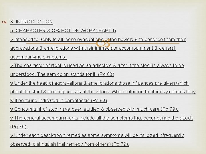  8. INTRODUCTION a. CHARACTER & OBJECT OF WORK( PART I) Intended to apply