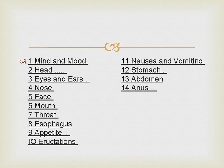  1 Mind and Mood 2 Head. . . 3 Eyes and Ears. 4