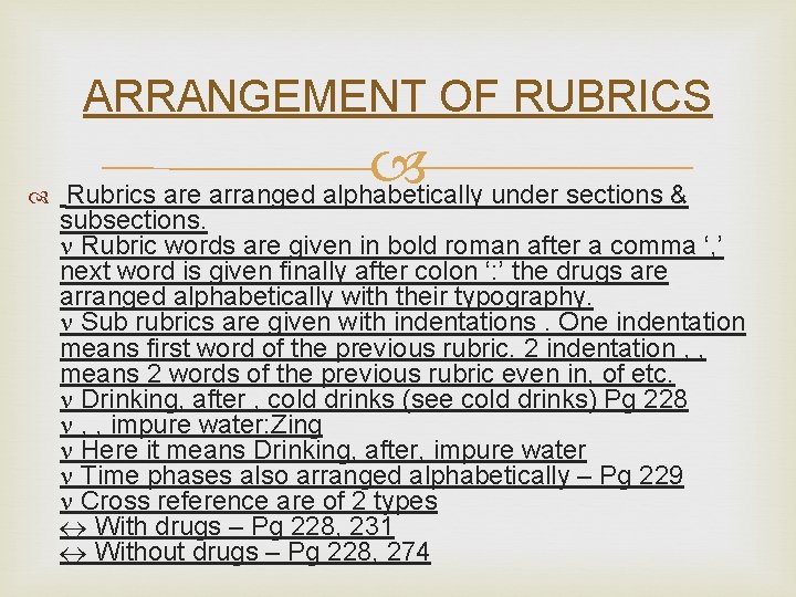 ARRANGEMENT OF RUBRICS Rubrics are arranged alphabetically under sections & subsections. Rubric words are