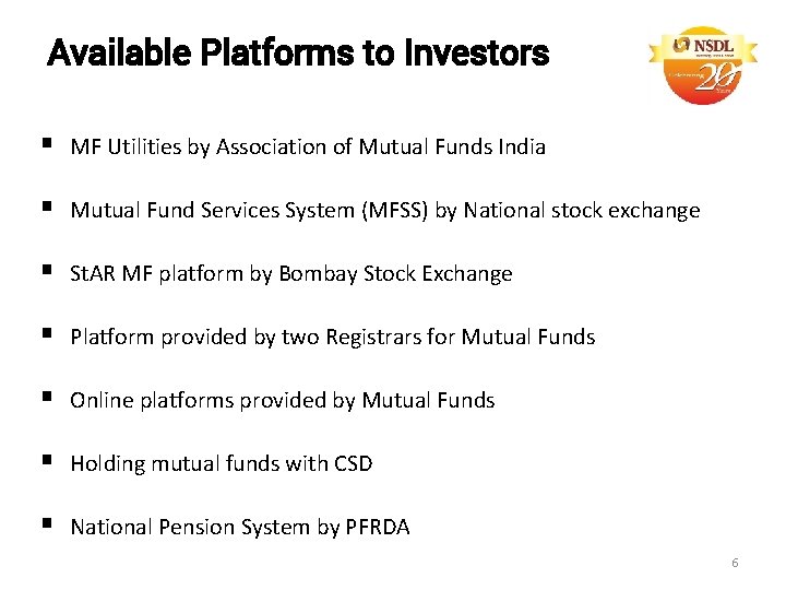 Available Platforms to Investors § MF Utilities by Association of Mutual Funds India §