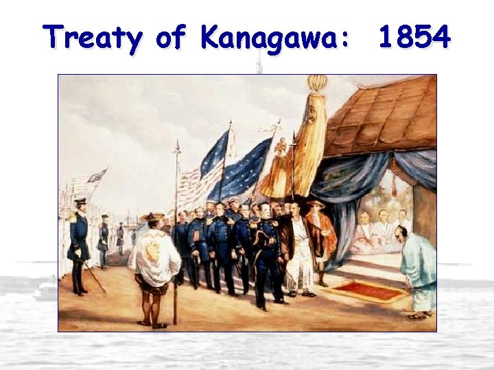 Treaty of Kanagawa: 1854 