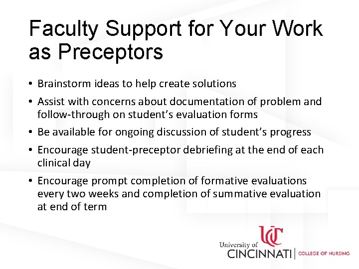 Faculty Support for Your Work as Preceptors • Brainstorm ideas to help create solutions