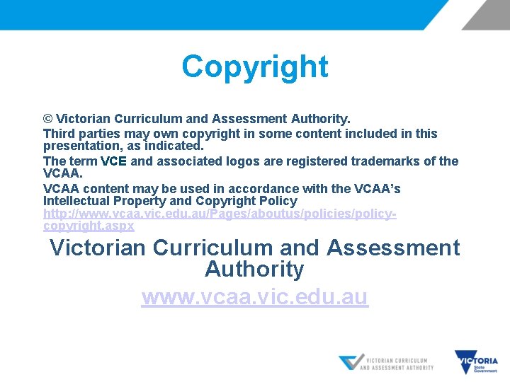 Copyright © Victorian Curriculum and Assessment Authority. Third parties may own copyright in some