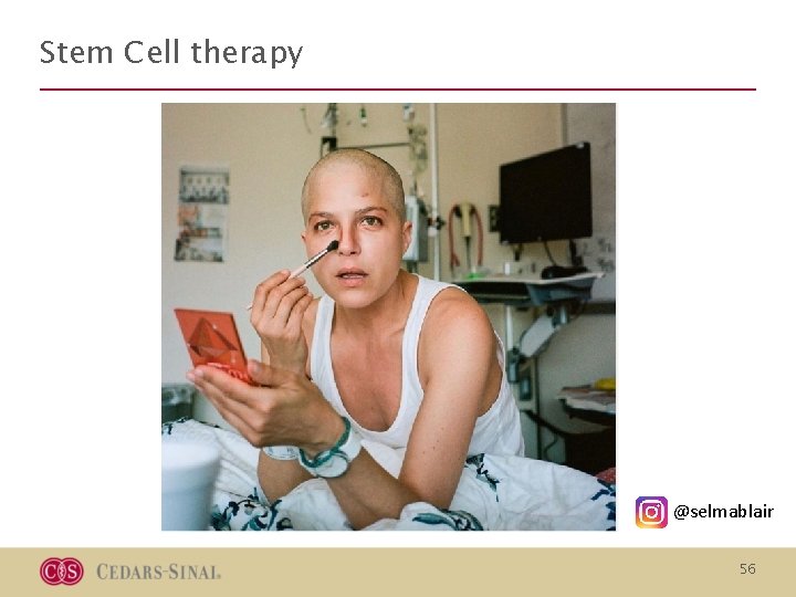 Stem Cell therapy @selmablair 56 Stem Cell therapy @selmablair 56