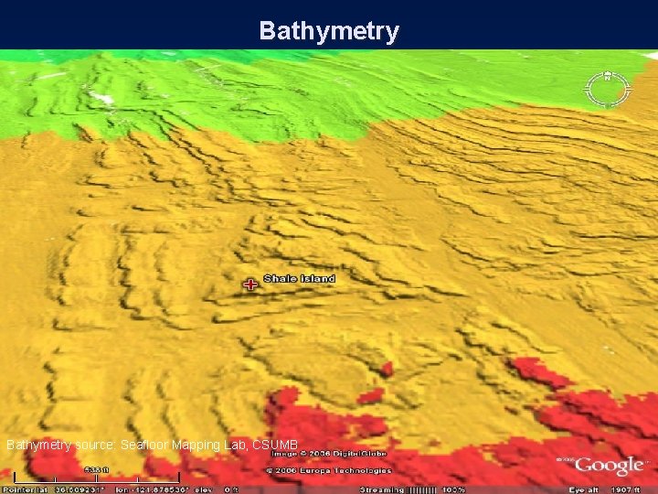Bathymetry source: Seafloor Mapping Lab, CSUMB 