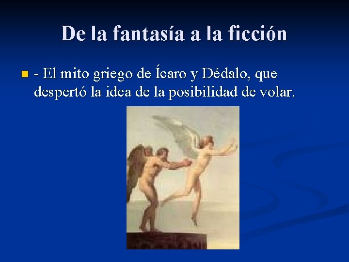 De la fantasía a la ficción n - El mito griego de Ícaro y